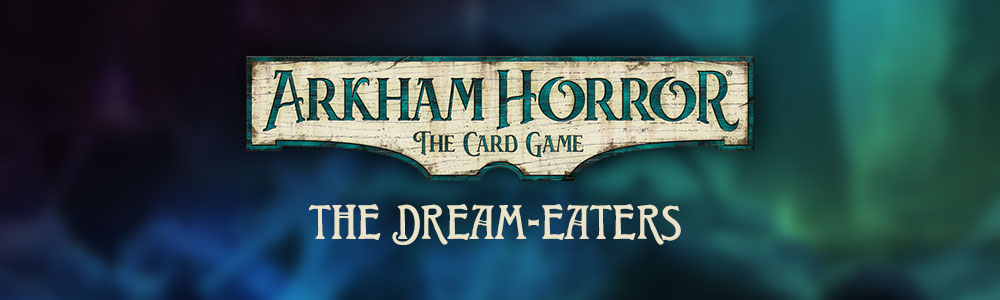 Arkham Horror: The Card Game - Dream-Eater Cycle (#5)