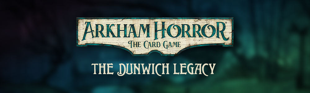 arkham horror the card game dunwich legacy LCG: Investigator Expansion and Professor Warren Priceventured to Dunwich Return to the Dunwich Legacy