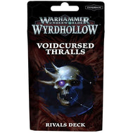 Warhammer: Underworlds - Wyrdhollow - Voidcursed Thralls Rivals Deck