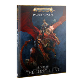 Warhammer: Age Of Sigmar - Dawnbringers Book III - The Long Hunt