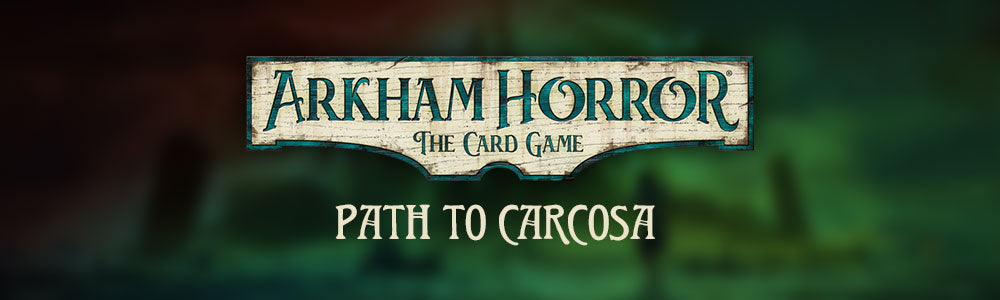 Arkham Horror: The Card Game - Path to Carcosa Cycle (#2)