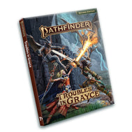 Pathfinder 2nd Edition: Troubles in Grayce