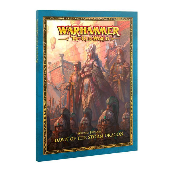 The Old World: Arcane Journal - Dawn of the Storm Dragon