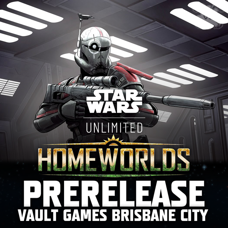 Star Wars Unlimited: Homeworlds Prerelease @ Vault Games Brisbane City