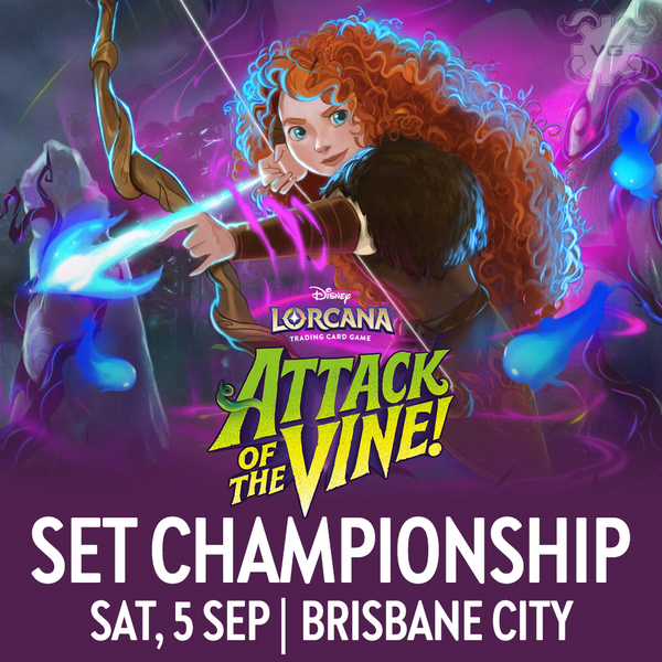 Brisbane Lorcana Attack of the Vine! Set Championship - Sat 5th Sep