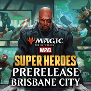 Magic x Marvel Super Heroes Prerelease @ Vault Games Brisbane