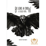Be Like a Crow