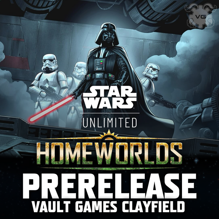 Star Wars Unlimited: Homeworlds Prerelease @ Vault Games Clayfield