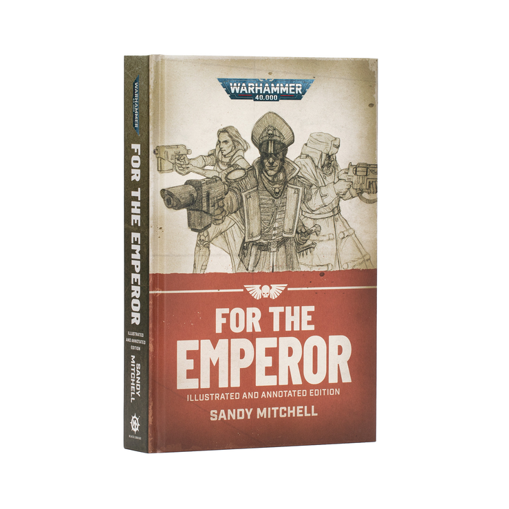 For the Emperor - Illustrated and Annotated Edition (Hardback)