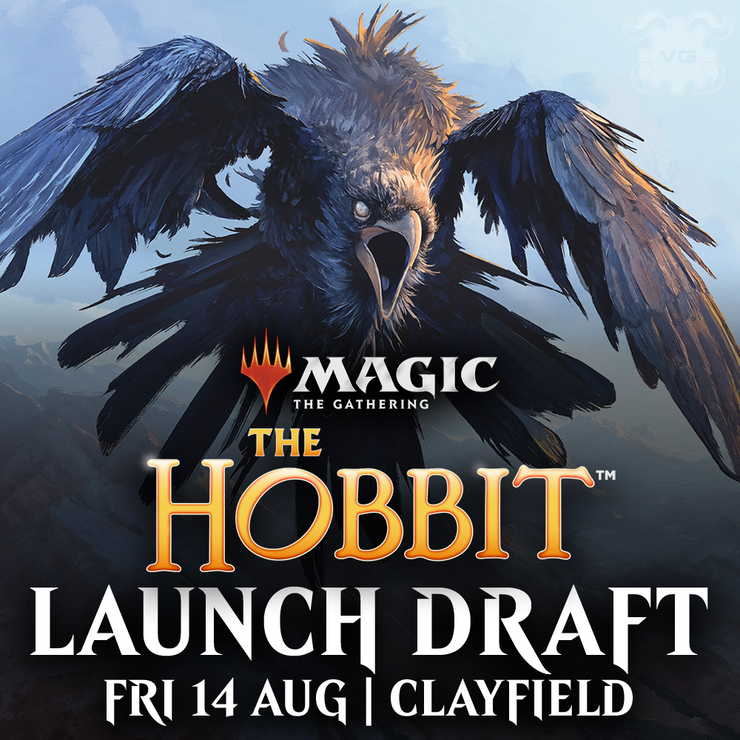Clayfield Magic x The Hobbit Launch Draft - Fri 14 Aug