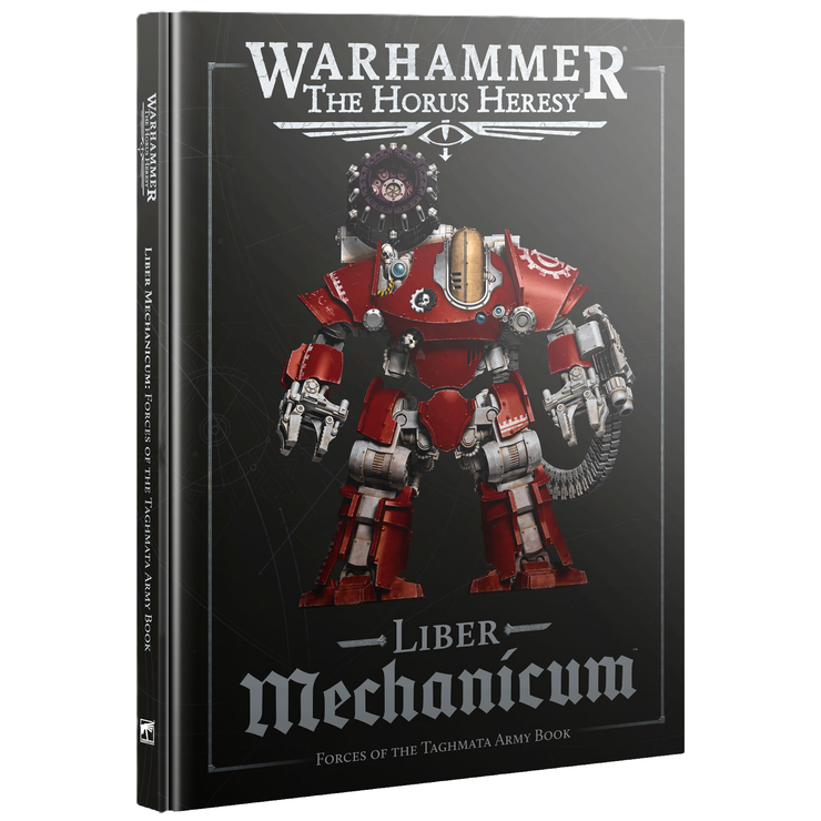 Warhammer: The Horus Heresy - Liber Mechanicum