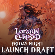 Lorwyn Eclipsed Launch Draft @ Vault Games Brisbane City - Fri 23rd Jan 2026