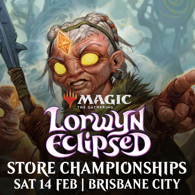 Brisbane Lorwyn Eclipsed Standard Store Championship - Sat 14th Feb
