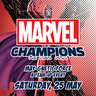 Brisbane MARVEL Champions Team-UP: May-gnetic Force