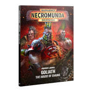 Underhive Journal: Goliath - The House of Chains