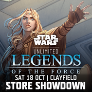 Clayfield Legends of the Force Store Showdown - Sat 18th Oct 2025