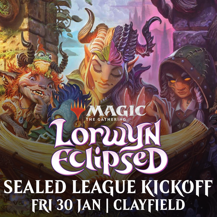 Lorwyn Eclipsed Sealed League Kickoff - 30 Jan @ Vault Games Clayfield
