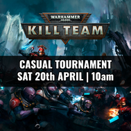 Clayfield Casual Kill Team Tournament - Sat 20 April