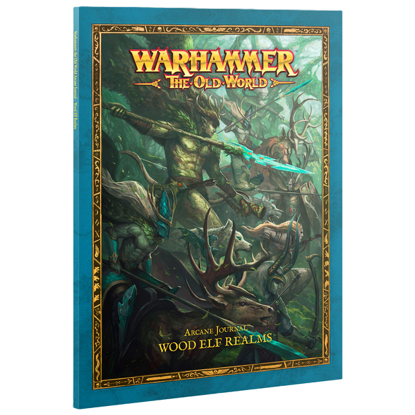 The Old World: Arcane Journal - Wood Elf Realms