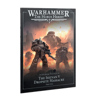 Journal Tactica: The Isstvan V Dropsite Massacre – Part One