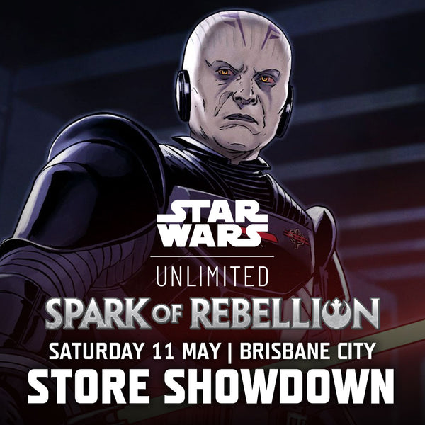 Spark of Rebellion Store Showdown @ Vault Games Brisbane City