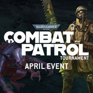 Combat Patrol Tournament - Apr 2026