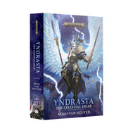 Yndrasta: The Celestial Spear (Hardback)
