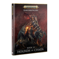 Warhammer: Age Of Sigmar - Dawnbringers Book VI - Hounds Of Chaos