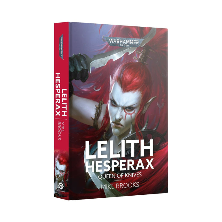 Lelith Hesperax: Queen Of Knives (Hardback)