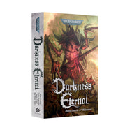 Darkness Eternal: Stories from the 41st Millennium (Paperback)