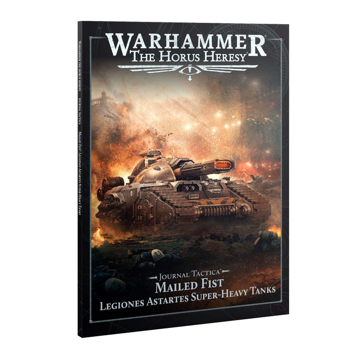 Journal Tactica: Mailed Fist - Legiones Astartes Super-heavy Tanks