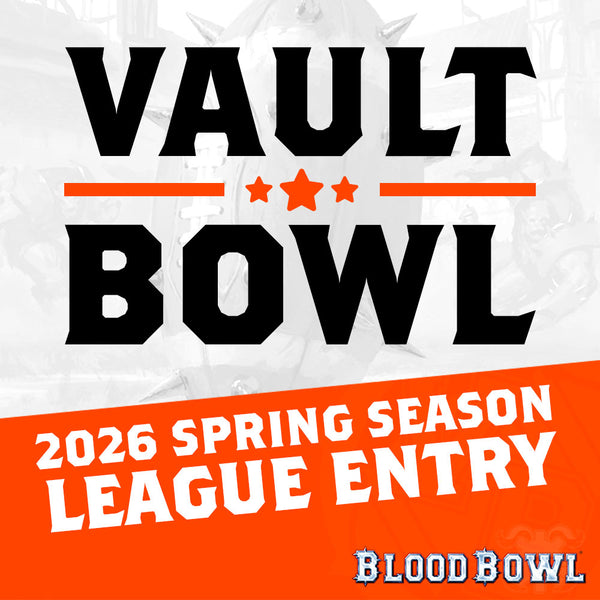 Vault Bowl Spring 2026 League Entry