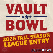 Vault Bowl Fall 2026 League Entry