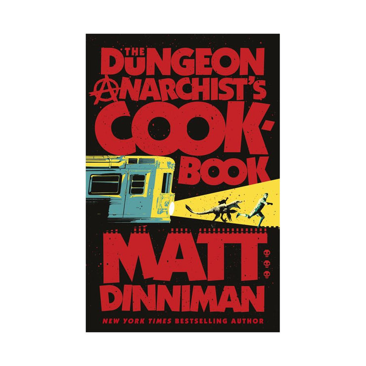 The Dungeon Anarchist's Cookbook (Hardback)