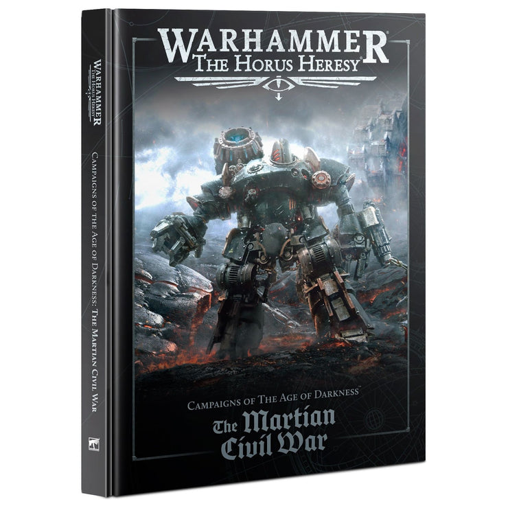 Warhammer: The Horus Heresy - The Martian Civil War