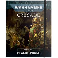 Crusade Mission Pack: Plague Purge