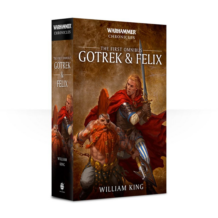 Gotrek and Felix: The First Omnibus (Paperback)