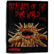 Creatures of the Dying World - Issue 1 (Mork Borg)