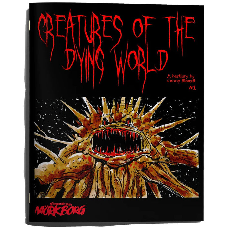 Creatures of the Dying World - Issue 1 (Mork Borg)