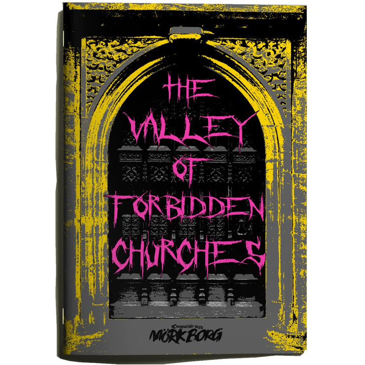The Valley of Forbidden Churches (Mork Borg)