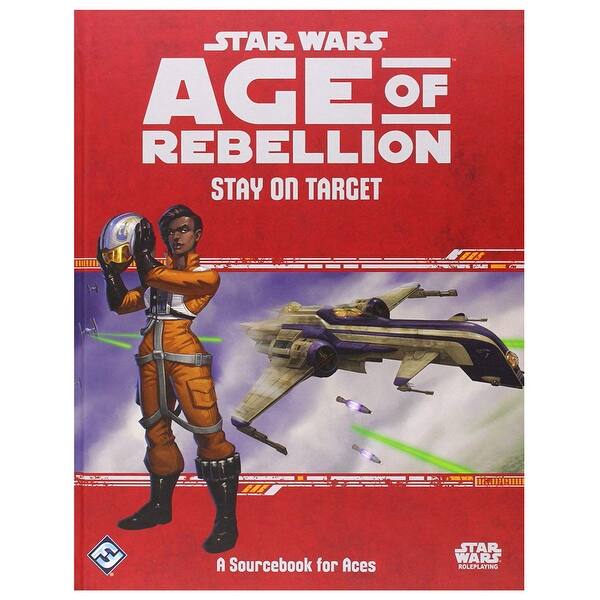 Star Wars: Age of Rebellion - Stay on Target