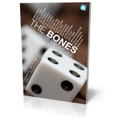 The Bones: Us and Our Dice