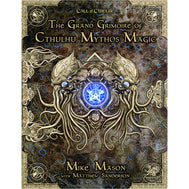 Call of Cthulhu: The Grand Grimoire of Cthulhu Mythos Magic